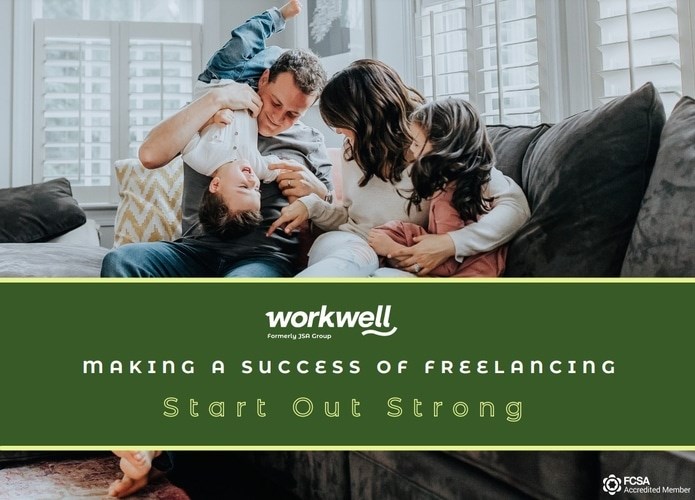 Workwell Making A Success Of Freelancing Workwell Making A Success Of Freelancing
